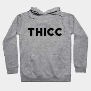 Thicc Hoodie